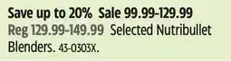 Canadian Tire Selected Nutribullet Blenders offer