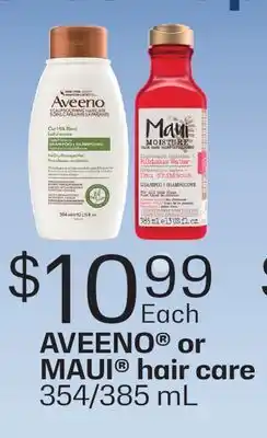 Fortinos AVEENO OR MAUI HAIR CARE, 354/385 mL offer