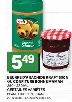 L'Intermarché BEURRE D'ARACHIDE, 500 g OU CONFITURE BONNE MAMAN, 250 - 280 ml | PEANUT BUTTER OR JAM offer