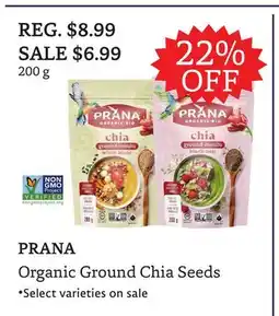 The Big Carrot PRANA Organic Ground Chia Seeds offer