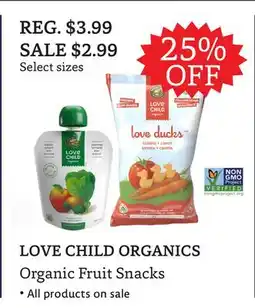 The Big Carrot LOVE CHILD ORGANICS Organic Fruit Snacks offer