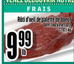 Bonanza Rôti d'oeil de palette de bœuf offer