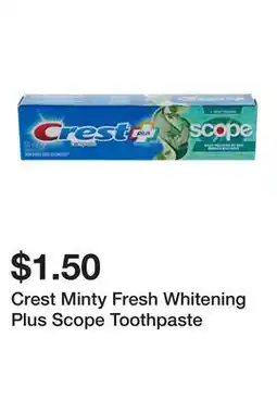 Dollarama Crest Minty Fresh Whitening Plus Scope Toothpaste offer