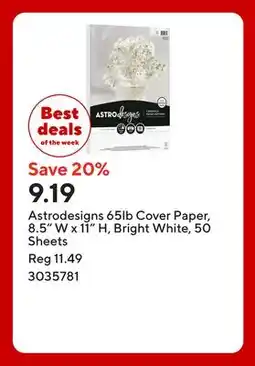 Staples Astrodesigns 65lb Cover Paper, 8.5 W x 11 H, Bright White, 50 Sheets offer