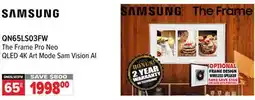 2001 Audio Video QN65LS03FW 65 SAMSUNG The Frame Pro Neo QLED 4K Art Mode Sam Vision AI offer