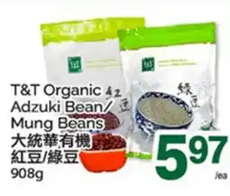T&T Supermarket T&T ORGANIC ADZUKI BEAN/MUNG BEANS offer