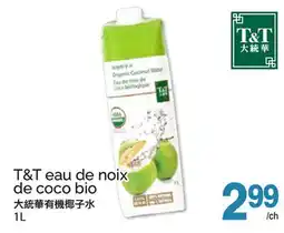 T&T Supermarket T&T EAU DE NOIX DE COCO BIO offer