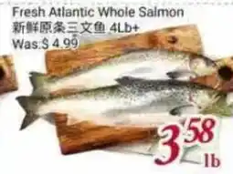 Tone Tai Supermarket Fresh Atlantic Whole Salmon offer