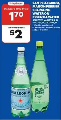 Real Canadian Superstore San pellegrino, maison perrier sparkling water or essentia water offer
