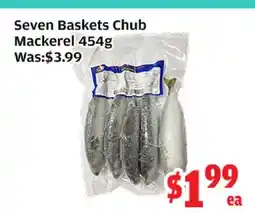 Top Food Supermarket Seven Baskets Chub Mackerel offer