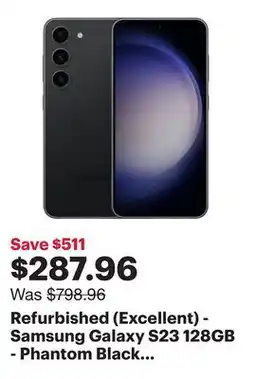 Best Buy Refurbished (Excellent) - Samsung Galaxy S23 128GB - Phantom Black - Unlocked offer