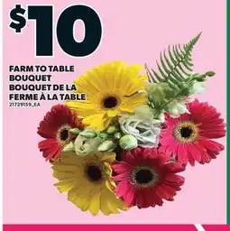 Valu-mart BOUQUET DE LA FERME À LA TABLE offer