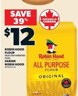 Valu-mart FARINE ROBIN HOOD, 10 K offer