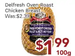 Ample Food Market Delfresh Oven Roast Chicken Breast offer