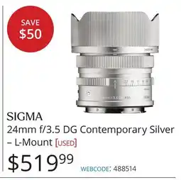 Vistek SIGMA 24mm f/3.5 DG Contemporary Silver – L-Mount [used] offer