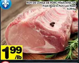 Supermarché PA RÔTI DE LONGE DE PORC FRAIS AVEC OS | Fresh Bone-In Pork Loin Roast offer