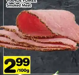 Supermarché PA VIANDE FUMÉE | Smoked Meat offer
