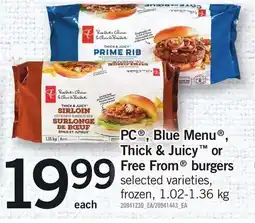 Loblaws PC, Blue Menu, Thick & Juicy TM or Free From burgers offer