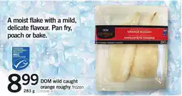 Loblaws DOM wild caught orange roughy frozen offer