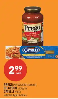 Shoppers Drug Mart PREGO PASTA SAUCE (645mL), DE CECCO (454 g) or CATELLI PASTA offer