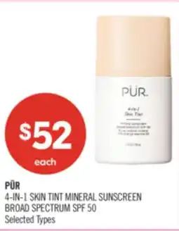 Shoppers Drug Mart PÜR 4-IN-1 SKIN TINT MINERAL SUNSCREEN BROAD SPECTRUM SPF 50 offer
