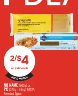 Shoppers Drug Mart NO NAME (900g) or PC (375g - 454g) PASTA offer