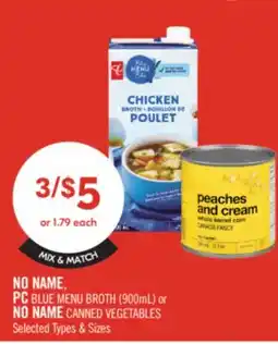 Shoppers Drug Mart NO NAME, PC BLUE MENU BROTH (900mL) or NO NAME CANNED VEGETABLES offer