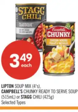 Shoppers Drug Mart LIPTON SOUP MIX (4's), CAMPBELL'S CHUNKY READY TO SERVE SOUP (515mL) or STAGG CHILI (425g) offer