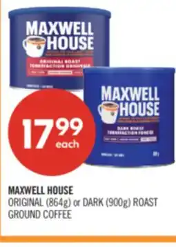 Shoppers Drug Mart MAXWELL HOUSE ORIGINAL (864g) or DARK (900g) ROAST GROUND COFFEE offer