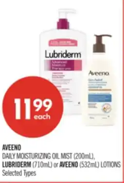 Shoppers Drug Mart AVEENO DAILY MOISTURIZING OIL MIST (200mL), LUBRIDERM (710mL) or AVEENO (532mL) LOTIONS offer