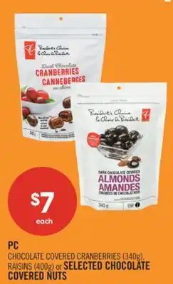 Shoppers Drug Mart PC CHOCOLATE COVERED CRANBERRIES (340g), RAISINS (400g) or SELECTED CHOCOLATE COVERED NUTS offer