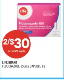 Shoppers Drug Mart LIFE BRAND FLUCONAZOLE 150mg CAPSULE 1's offer
