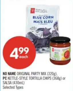 Shoppers Drug Mart NO NAME ORIGINAL PARTY MIX (320g), PC KETTLE-STYLE TORTILLA CHIPS (368g) or SALSA (430mL) offer