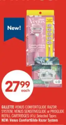 Shoppers Drug Mart GILLETTE VENUS COMFORTGLIDE RAZOR SYSTEM, VENUS SENSITIVEGLIDE or PROGLIDE REFILL CARTRIDGES offer