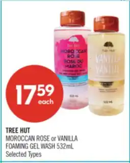 Shoppers Drug Mart TREE HUT MOROCCAN ROSE or VANILLA FOAMING GEL WASH offer