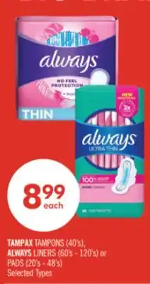 Shoppers Drug Mart TAMPAX TAMPONS (40's), ALWAYS LINERS (60's - 120's) or PADS (20's - 48's) offer