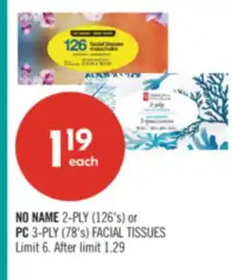 Shoppers Drug Mart NO NAME 2-PLY (126's) or PC 3-PLY (78's) FACIAL TISSUES offer