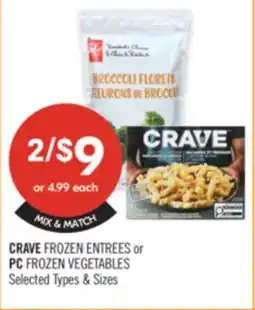 Shoppers Drug Mart CRAVE FROZEN ENTREES or PC FROZEN VEGETABLES offer
