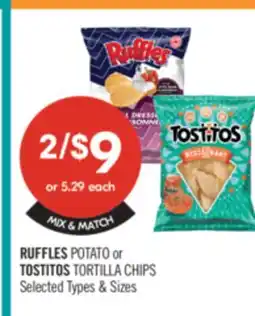 Shoppers Drug Mart RUFFLES POTATO or TOSTITOS TORTILLA CHIPS offer