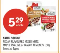 Shoppers Drug Mart NATUR SOURCE PECAN FLAVOURED MIXED NUTS, MAPLE PRALINE or TAMARI ALMONDS offer