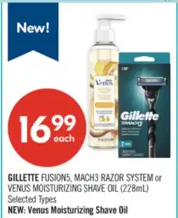 Shoppers Drug Mart GILLETTE FUSION5, MACH3 RAZOR SYSTEM or VENUS MOISTURIZING SHAVE OIL offer