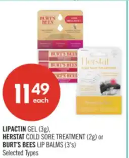 Shoppers Drug Mart LIPACTIN GEL (3g), HERSTAT COLD SORE TREATMENT (2g) or BURT'S BEES LIP BALMS (3's) offer