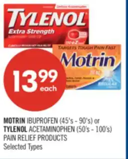 Shoppers Drug Mart MOTRIN IBUPROFEN (45's - 90's) or TYLENOL ACETAMINOPHEN (50's - 100's) PAIN RELIEF PRODUCTS offer
