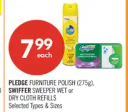 Shoppers Drug Mart PLEDGE FURNITURE POLISH (275g), SWIFFER SWEEPER WET or DRY CLOTH REFILLS offer