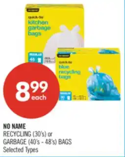 Shoppers Drug Mart NO NAME RECYCLING (30'S) OR GARBAGE (40'S - 48'S) BAGS offer