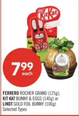 Shoppers Drug Mart FERRERO ROCHER GRAND (125g) KIT KAT BUNNY & EGGS (140g) or LINDT GOLD FOIL BUNNY (100g) offer