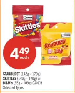Shoppers Drug Mart STARBURST 142g - 170g, SKITTLES 140g - 170g or M&M'S 95g- 109g CANDY offer