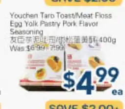 Oceans Fresh Food Market Youchen Taro Toast/Meat Floss Egg Yolk Pastry Pork Flavor Seasoning offer