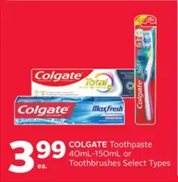 Rexall COLGATE Toothpaste 40mL-150mL or Toothbrushes offer