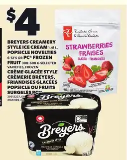 Independent City Market BREYERS CREAMERY STYLE ICE CREAM 1.41 L, POPSICLE NOVELTIES 6-12'S OR PC FROZEN FRUIT offer